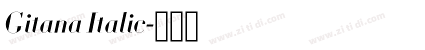 Gitana Italic字体转换 Gitana Italic字体转换